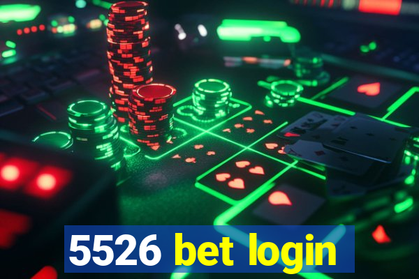 5526 bet login