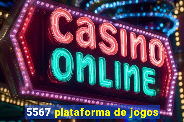 5567 plataforma de jogos