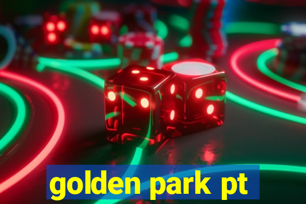 golden park pt