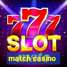 match casino