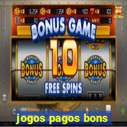 jogos pagos bons