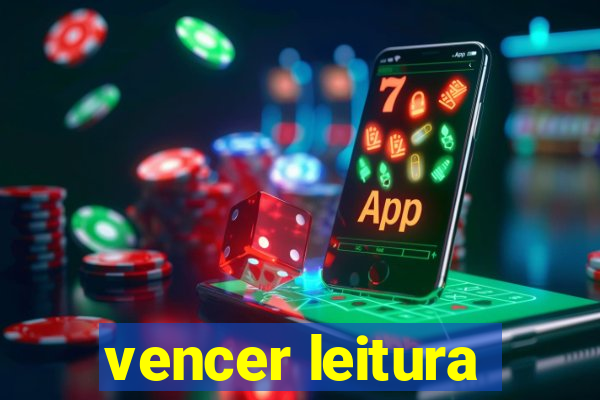 vencer leitura