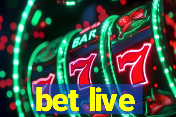 bet live