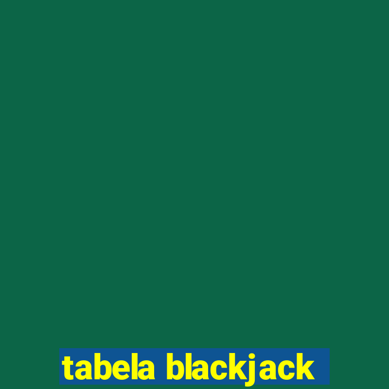 tabela blackjack