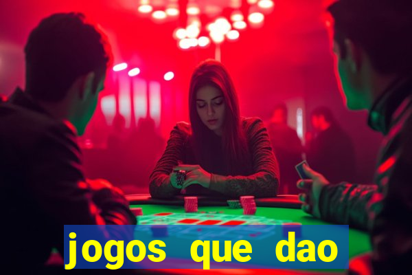 jogos que dao dinheiro sem depositar nada