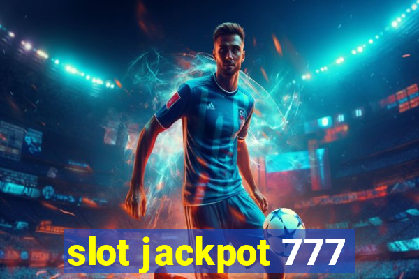 slot jackpot 777