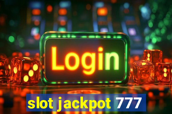 slot jackpot 777