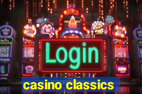 casino classics