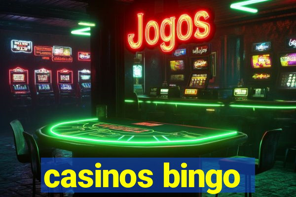 casinos bingo