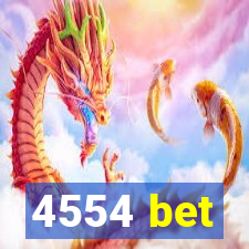 4554 bet