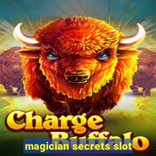 magician secrets slot