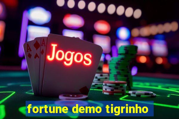 fortune demo tigrinho