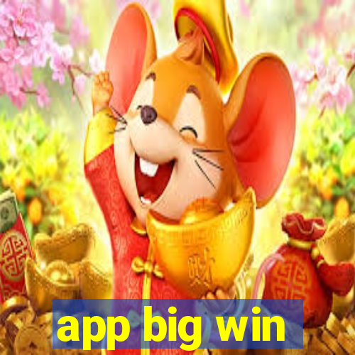 app big win