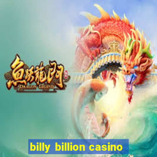 billy billion casino