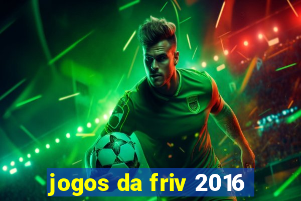 jogos da friv 2016