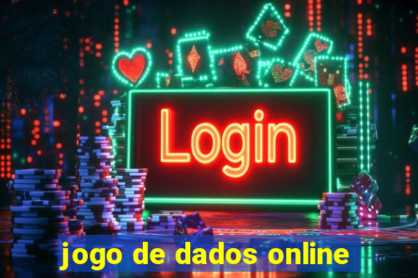 jogo de dados online