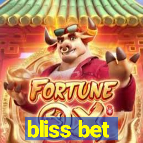 bliss bet