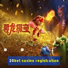 20bet casino registration