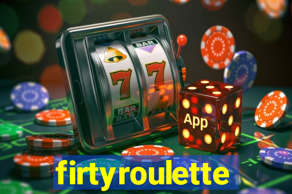 firtyroulette