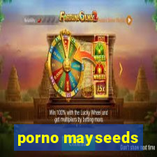 porno mayseeds