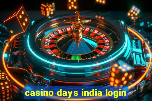 casino days india login