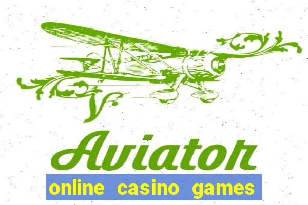 online casino games real money