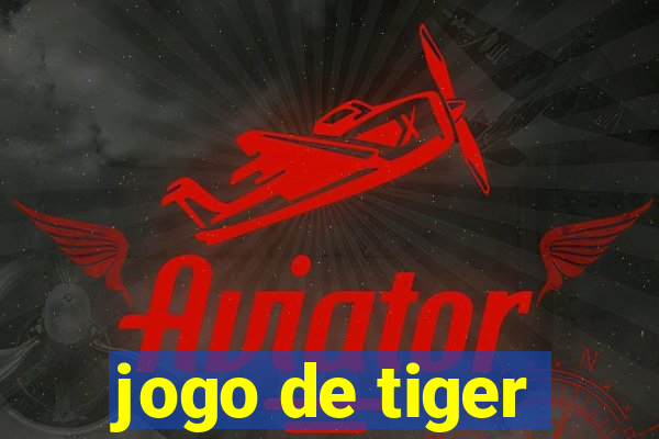 jogo de tiger