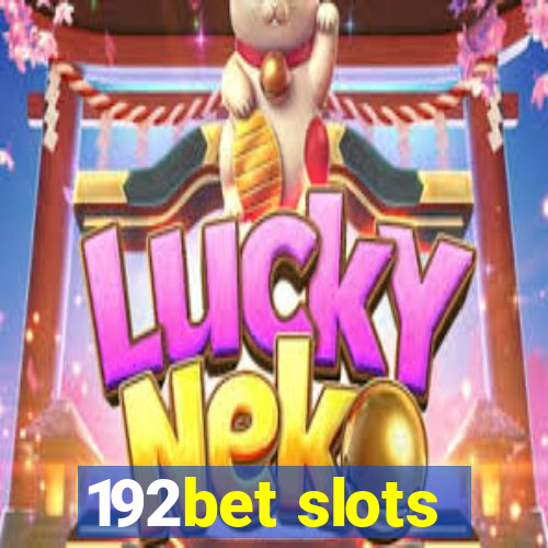 192bet slots