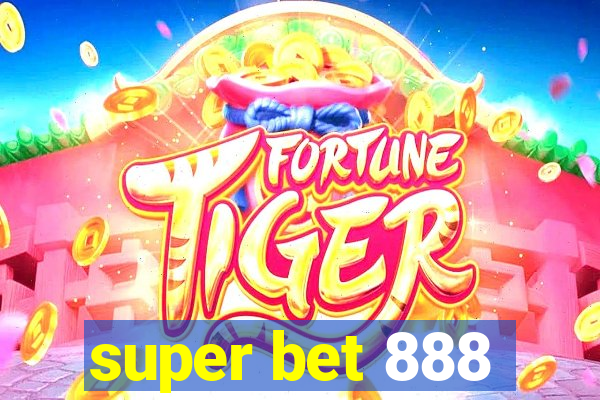 super bet 888