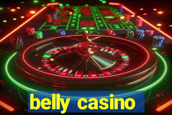 belly casino