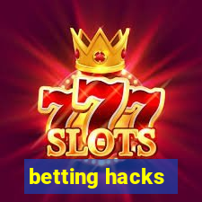 betting hacks