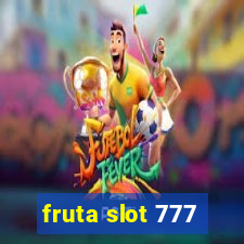 fruta slot 777