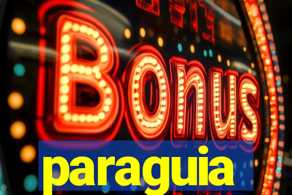 paraguia