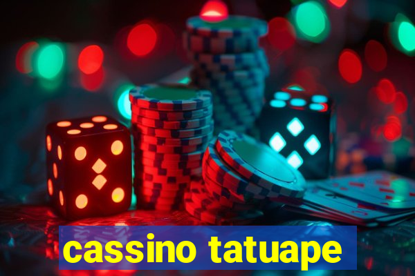 cassino tatuape