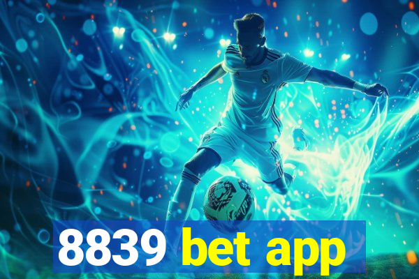 8839 bet app