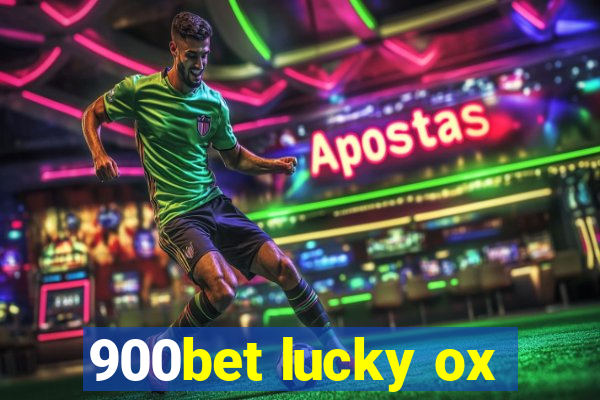 900bet lucky ox