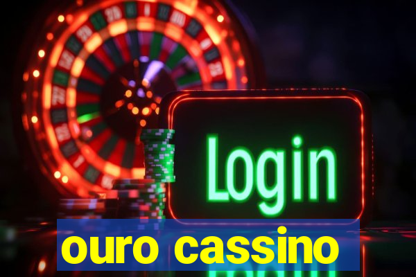 ouro cassino