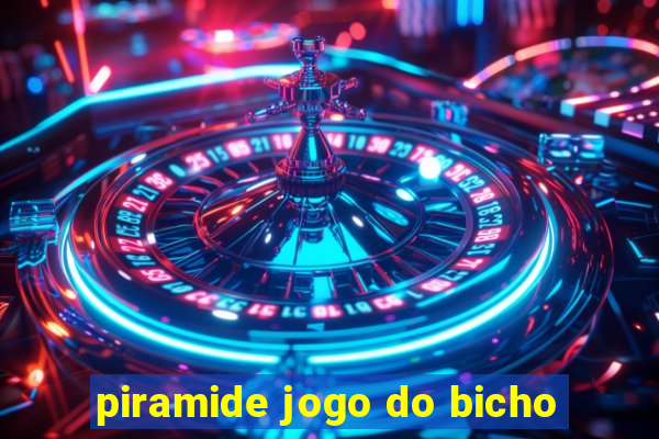 piramide jogo do bicho