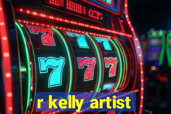 r kelly artist