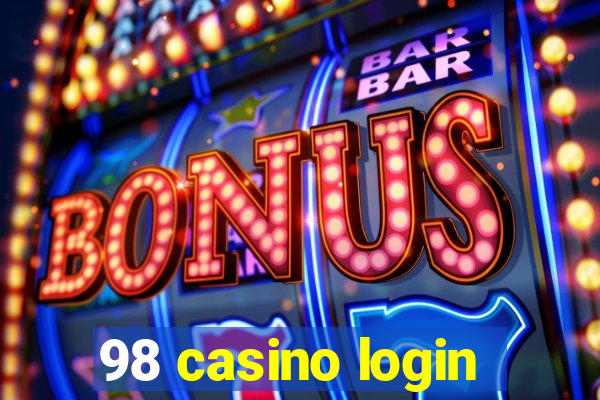 98 casino login