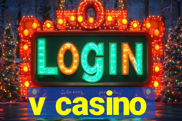 v casino