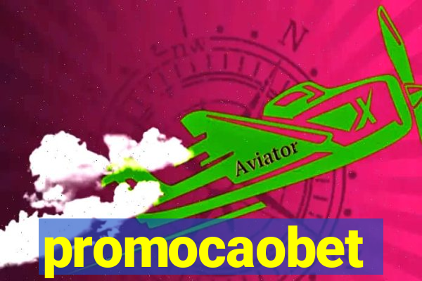 promocaobet