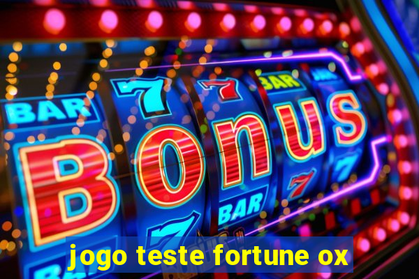 jogo teste fortune ox