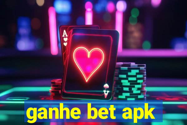 ganhe bet apk