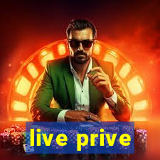 live prive