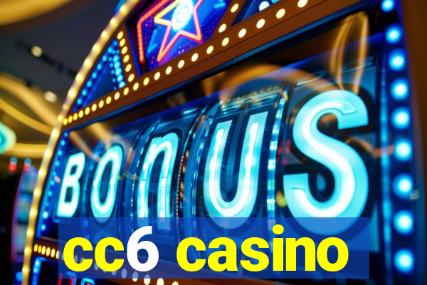 cc6 casino