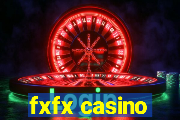 fxfx casino