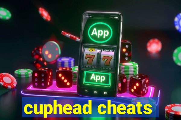 cuphead cheats