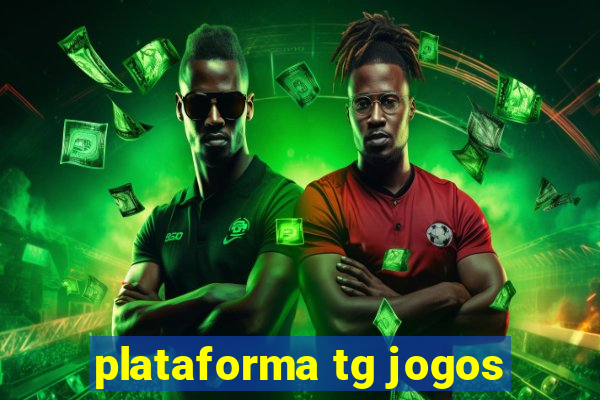 plataforma tg jogos