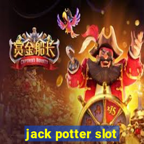 jack potter slot